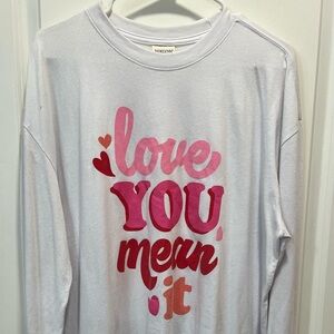 Jadelynn  Brooke White Graphic Long Sleeve Shirt "Love You Mean It" -